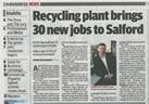 Recycling Plant brings 30 New Jobs to Salford by James Richardson